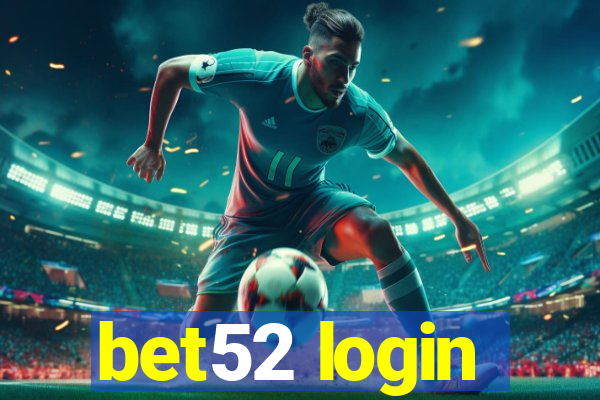 bet52 login